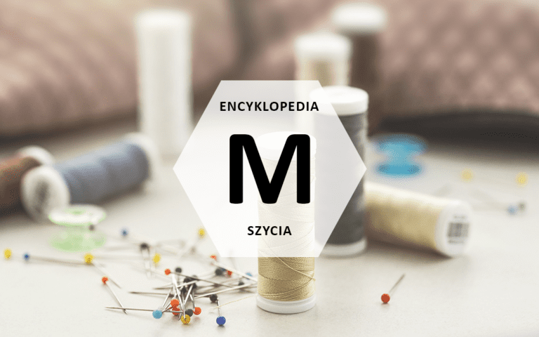 Encyklopedia szycia M